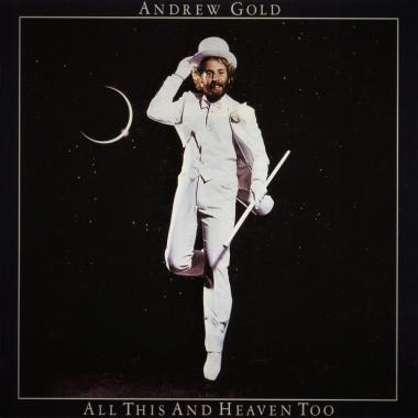 Andrew Gold -  All This and Heaven Too